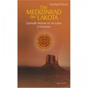 Indianer Buch Das Medizinrad der Lakota