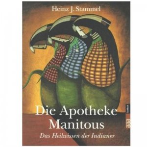 Indianer Buch Die Apotheke Manitous