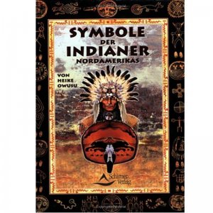 Indianer Buch Symbole der Indianer Nordamerikas
