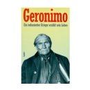 Indianer Buch Geronimo, ein Krieger erzählt sein Leben