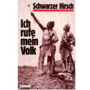 Indianer Buch Ich rufe mein Volk - von Schwarzer Hirsch